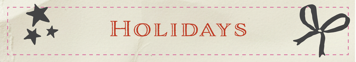 HOLIDAYS