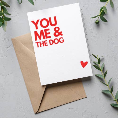 YOU ME AND THE DOG