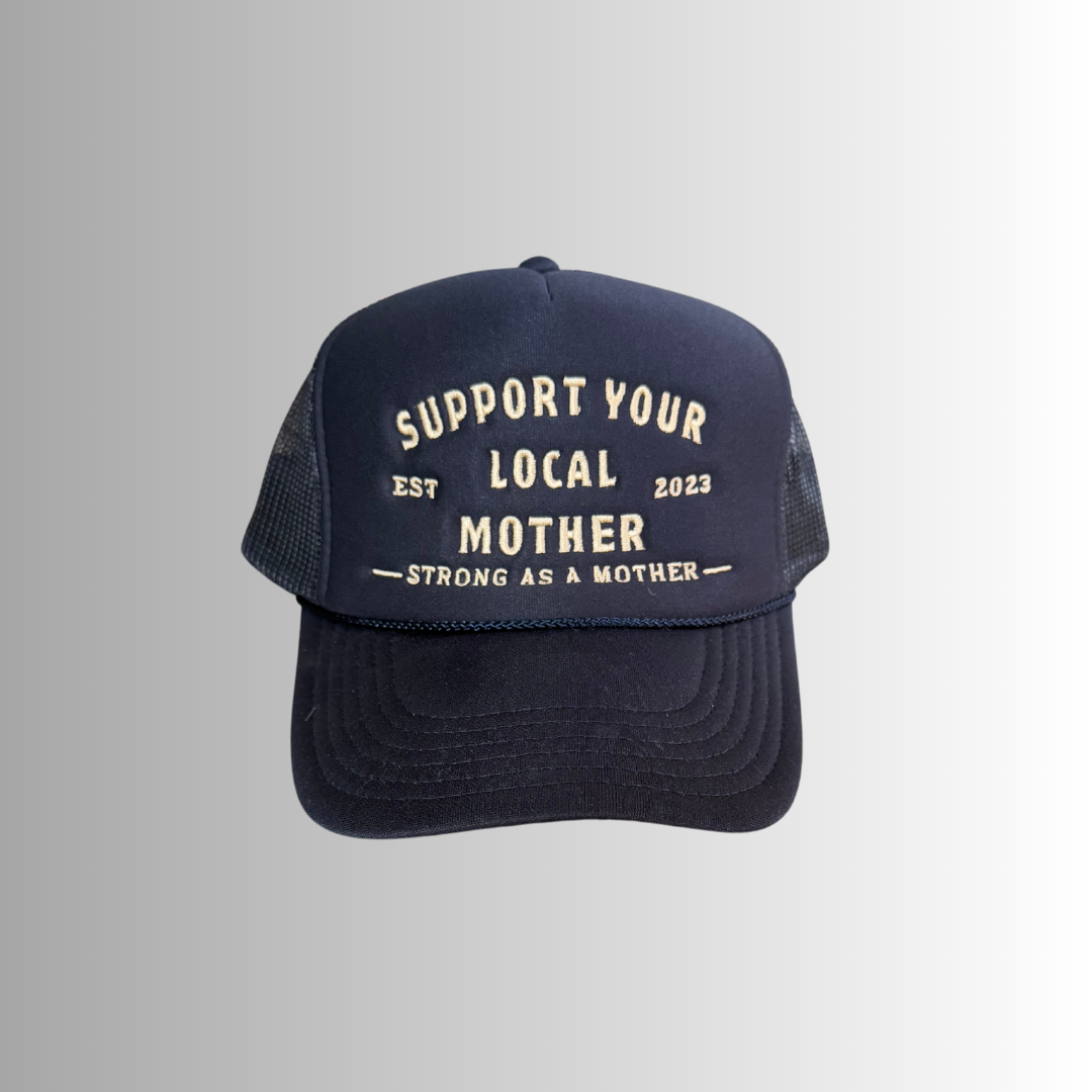 Support Your Local Mother®